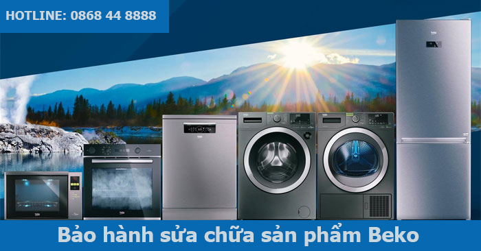 Bảo hành sửa chữa sản phẩm Beko chính hãng