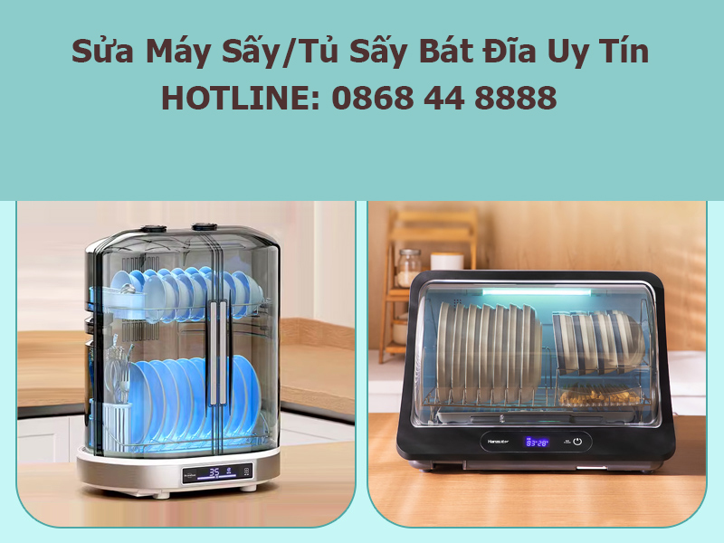 Sửa Máy Sấy Tủ Sấy Bát Đĩa Uy Tín