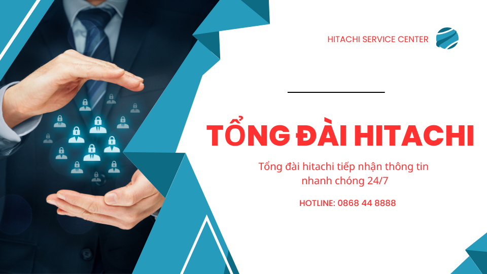 Tổng đài Hitachi tiếp nhận thông tin 247