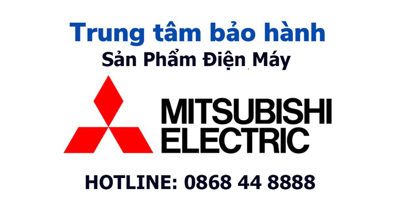 trung tâm bảo hành điện máy mitsubishi