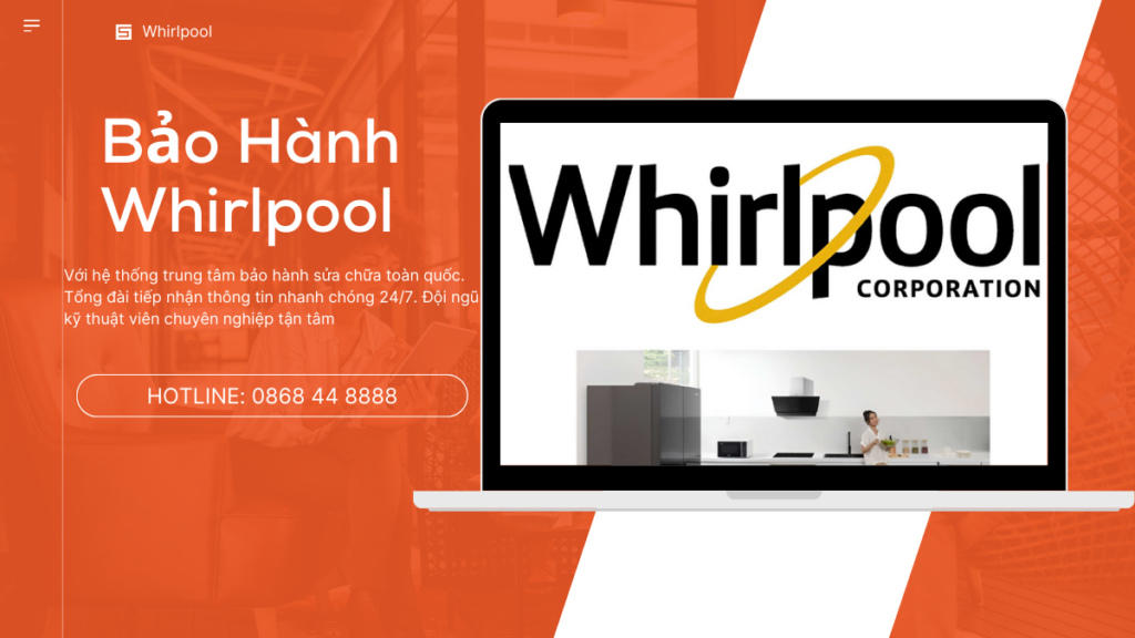 Trung tâm bảo hành Whirlpool dịch vụ chất lượng